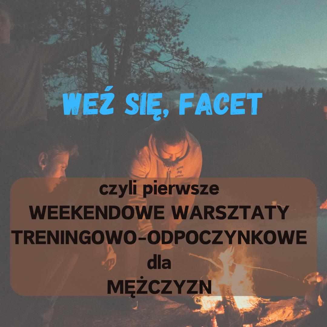 WEŹ SIĘ, FACET